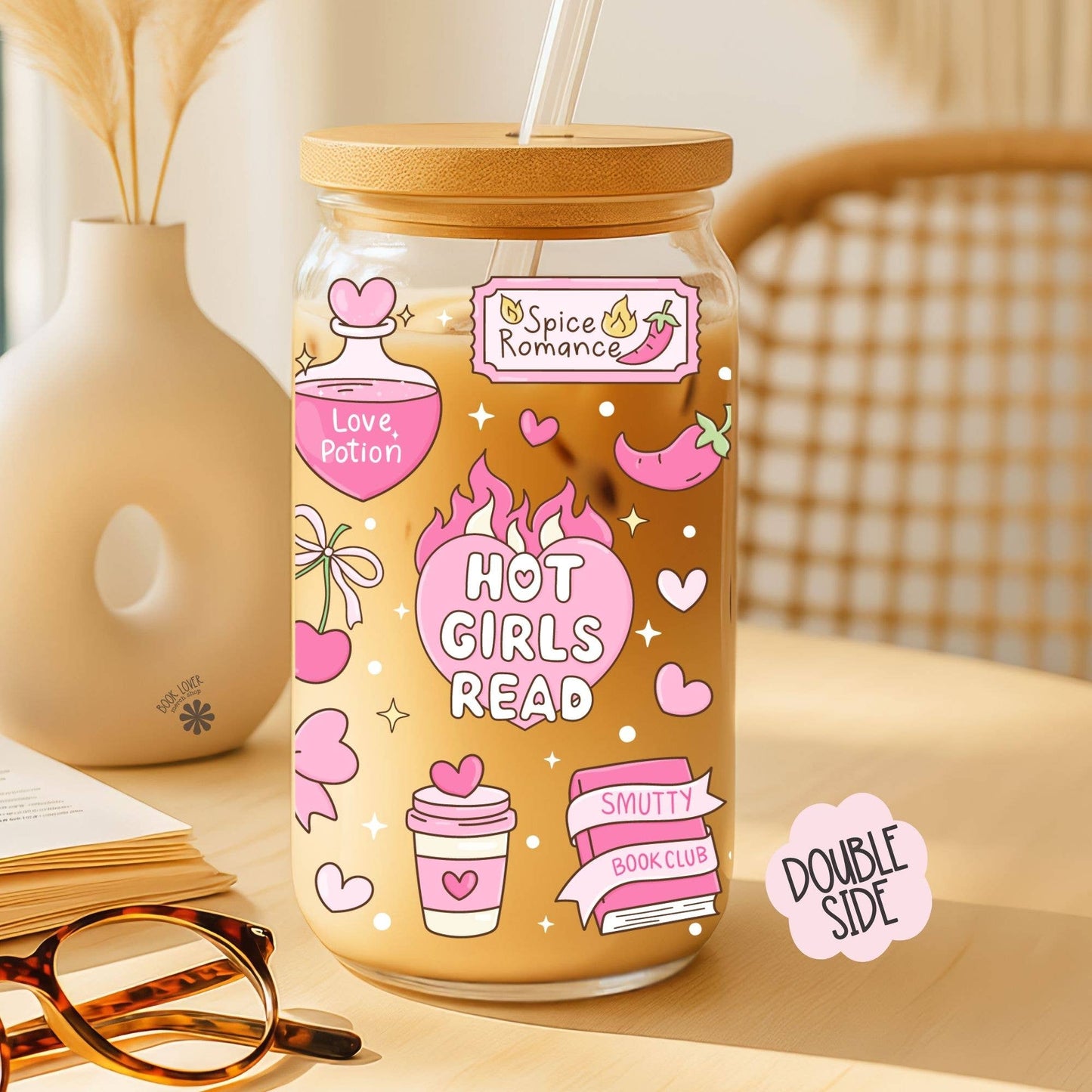 Hot Girls Read 16 OZ Glass Can With Lid and Straw / Bookish