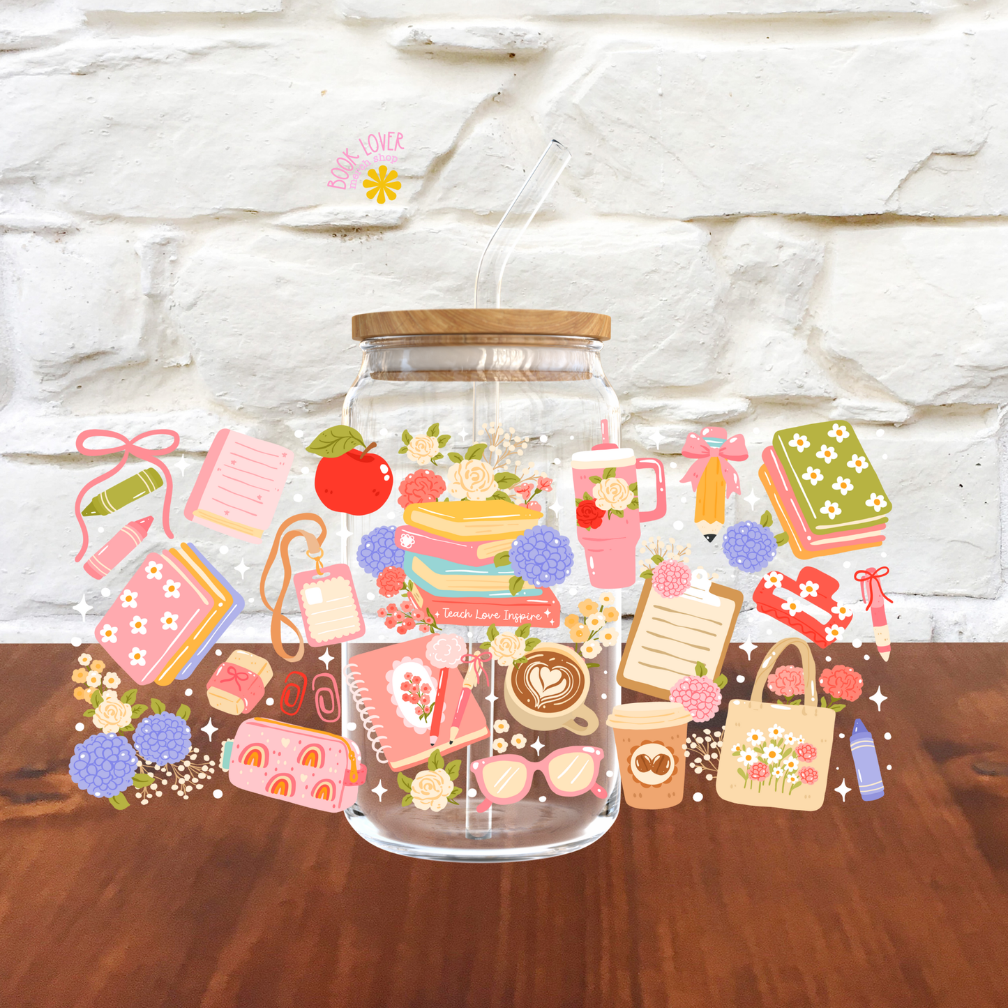 Teach Love Inspire 16 OZ Glass Can With Lid and Straw